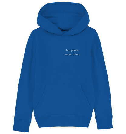 Less Plastic - More Future - Kids Hoodie