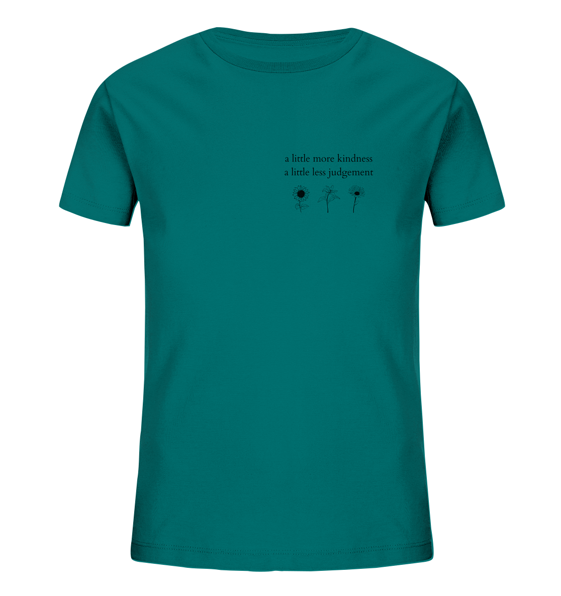 A little more kindness - A little less judgement - Kids T-Shirt