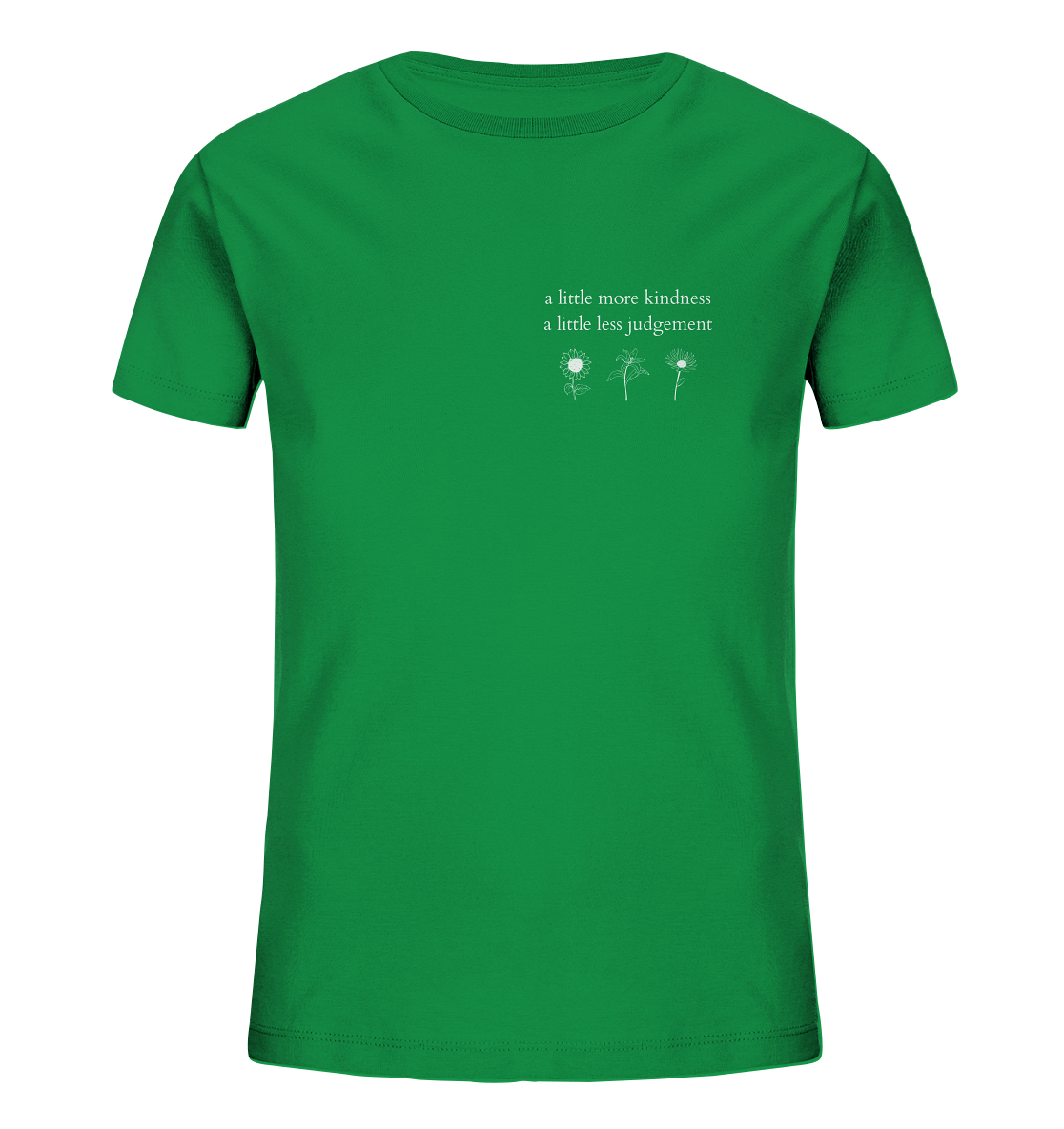 A little more kindness - A little less judgement - Kids T-Shirt