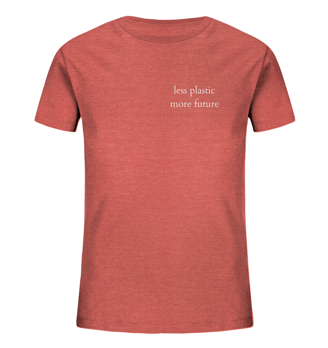 Less Plastic - More Future - Kids T-Shirt