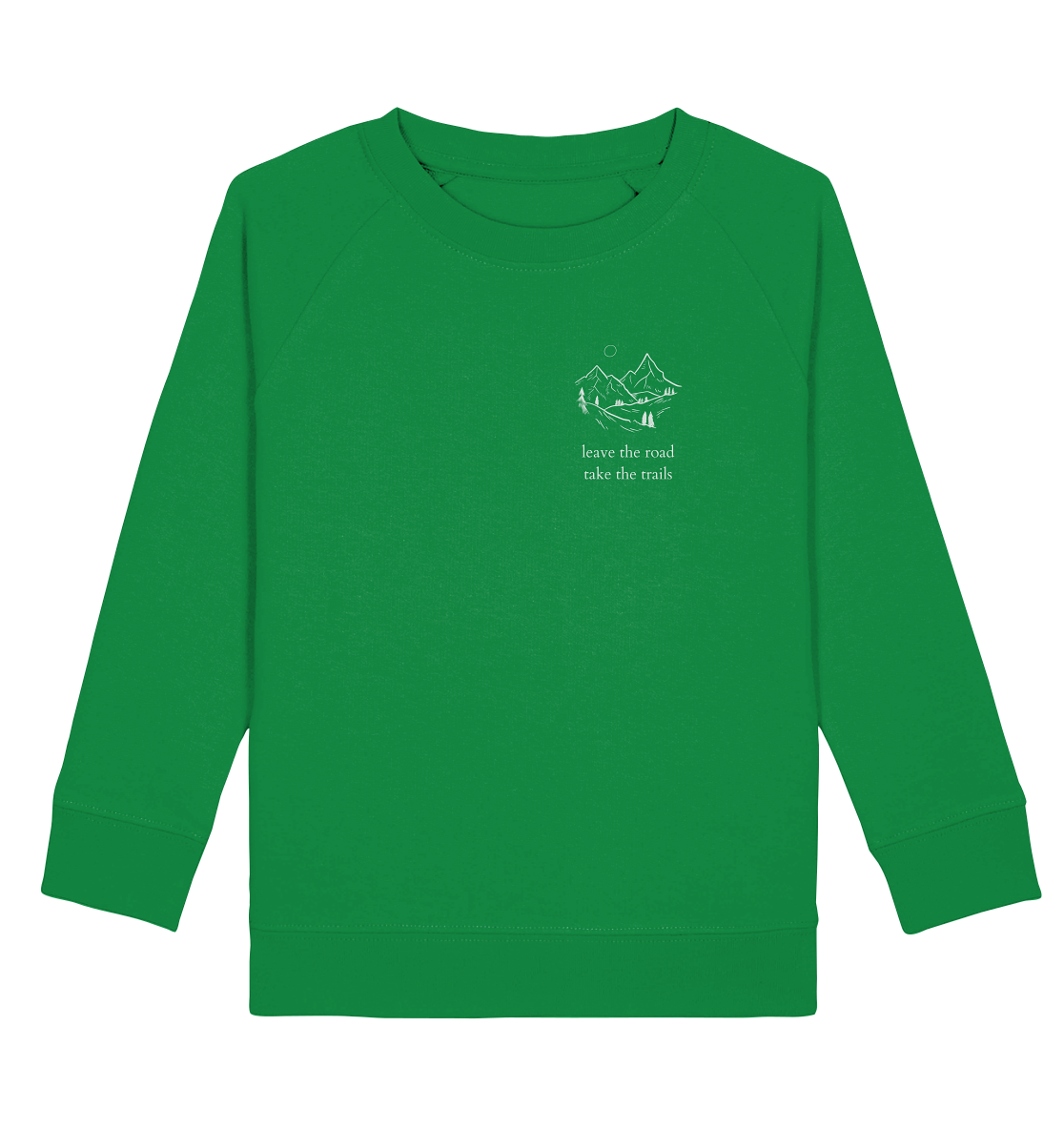 Leave the Road - Take the Trails - Kids Sweatshirt