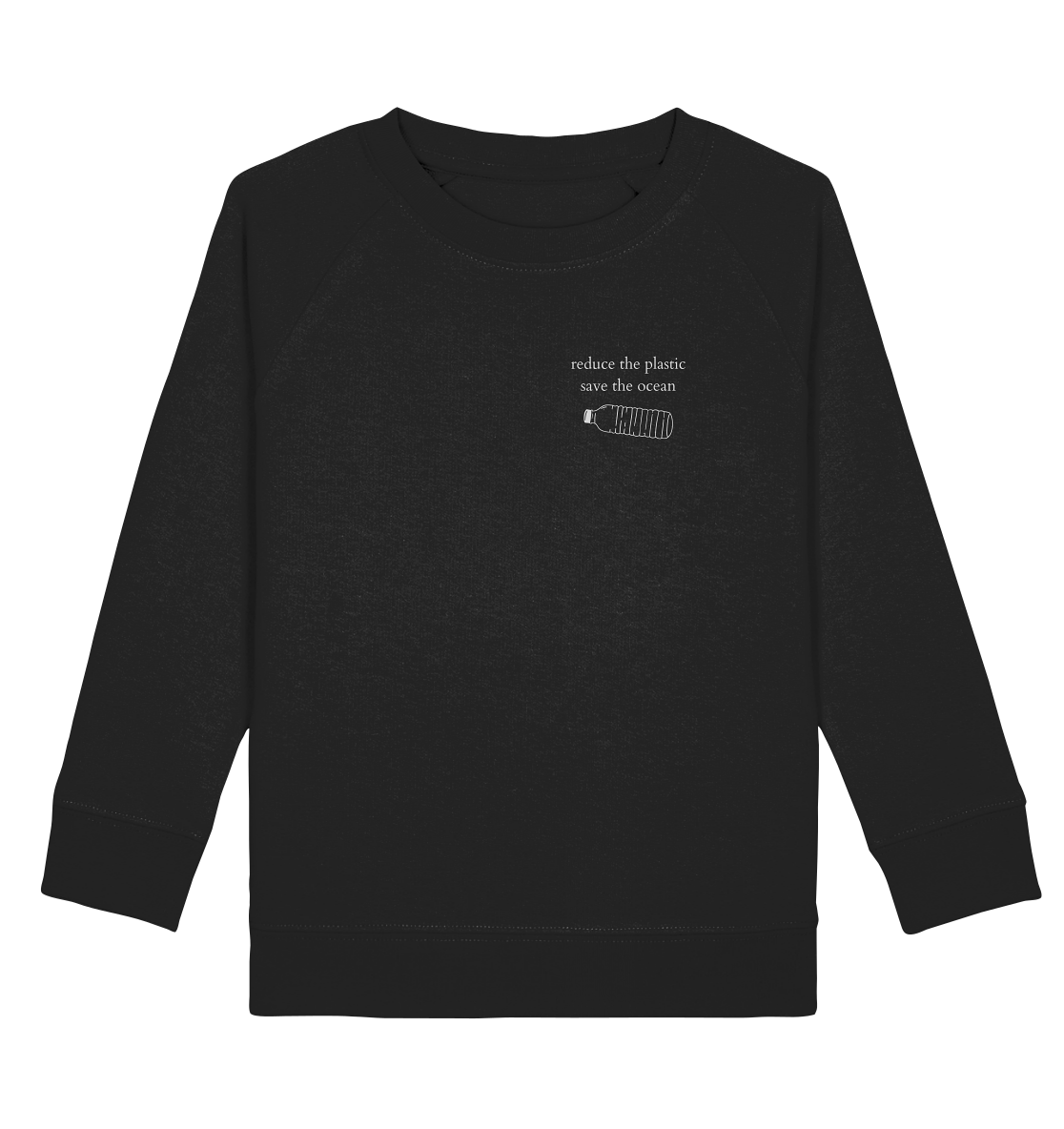 Reduce the Plastic - Save the Ocean - Kids Sweatshirt