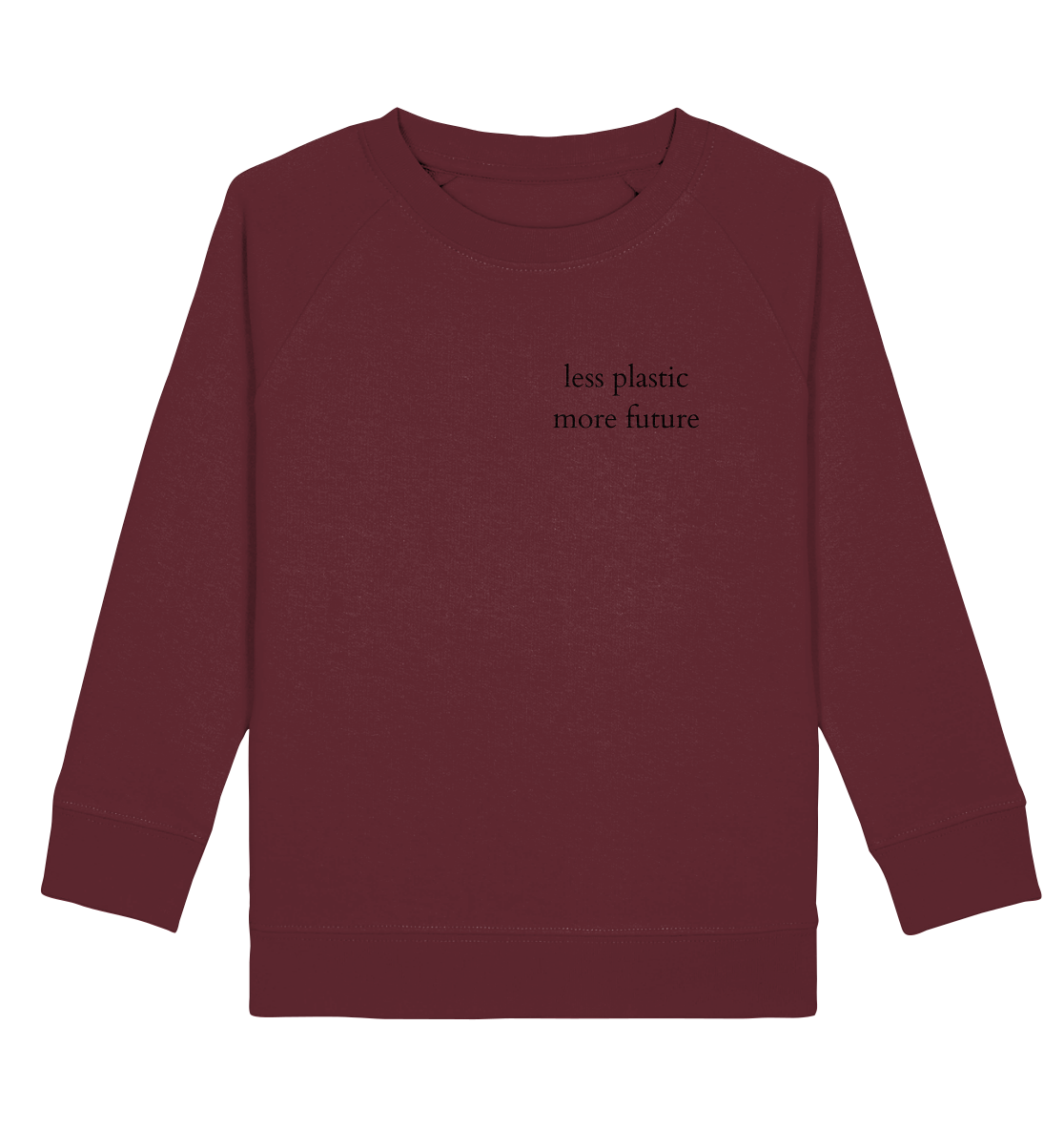 Less Plastic - More Future - Kids Sweatshirt