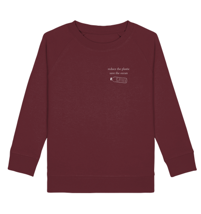 Reduce the Plastic - Save the Ocean - Kids Sweatshirt