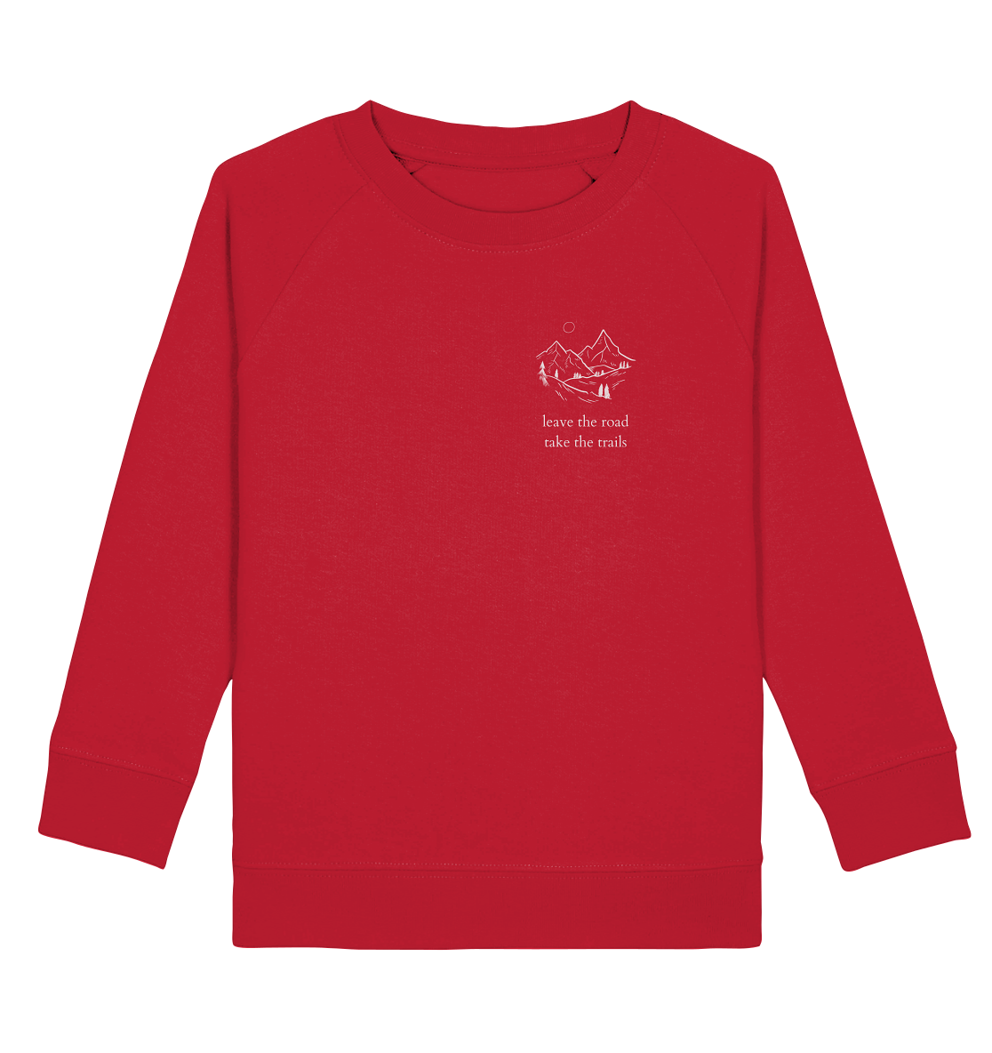 Leave the Road - Take the Trails - Kids Sweatshirt