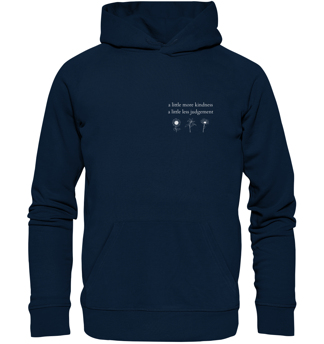 A little more kindness - A little less judgement - Unisex Hoodie