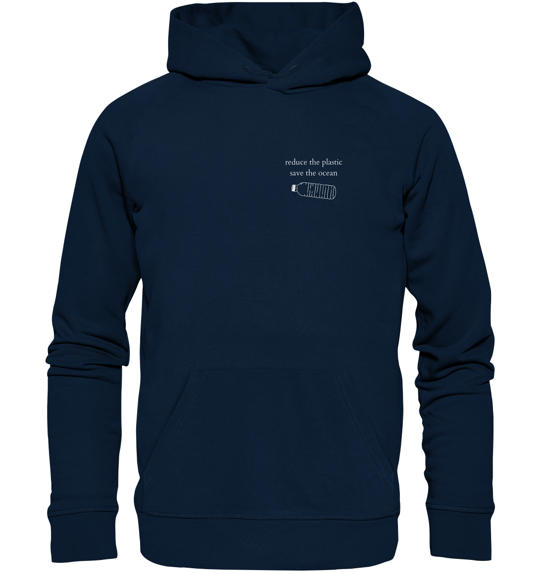 Reduce the Plastic - Save the Ocean - Unisex Hoodie