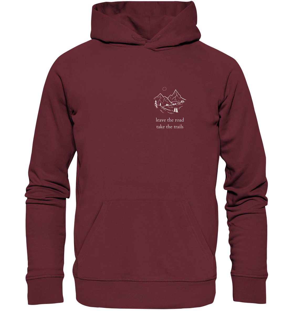 Leave the Road - Take the Trails - Unisex Hoodie