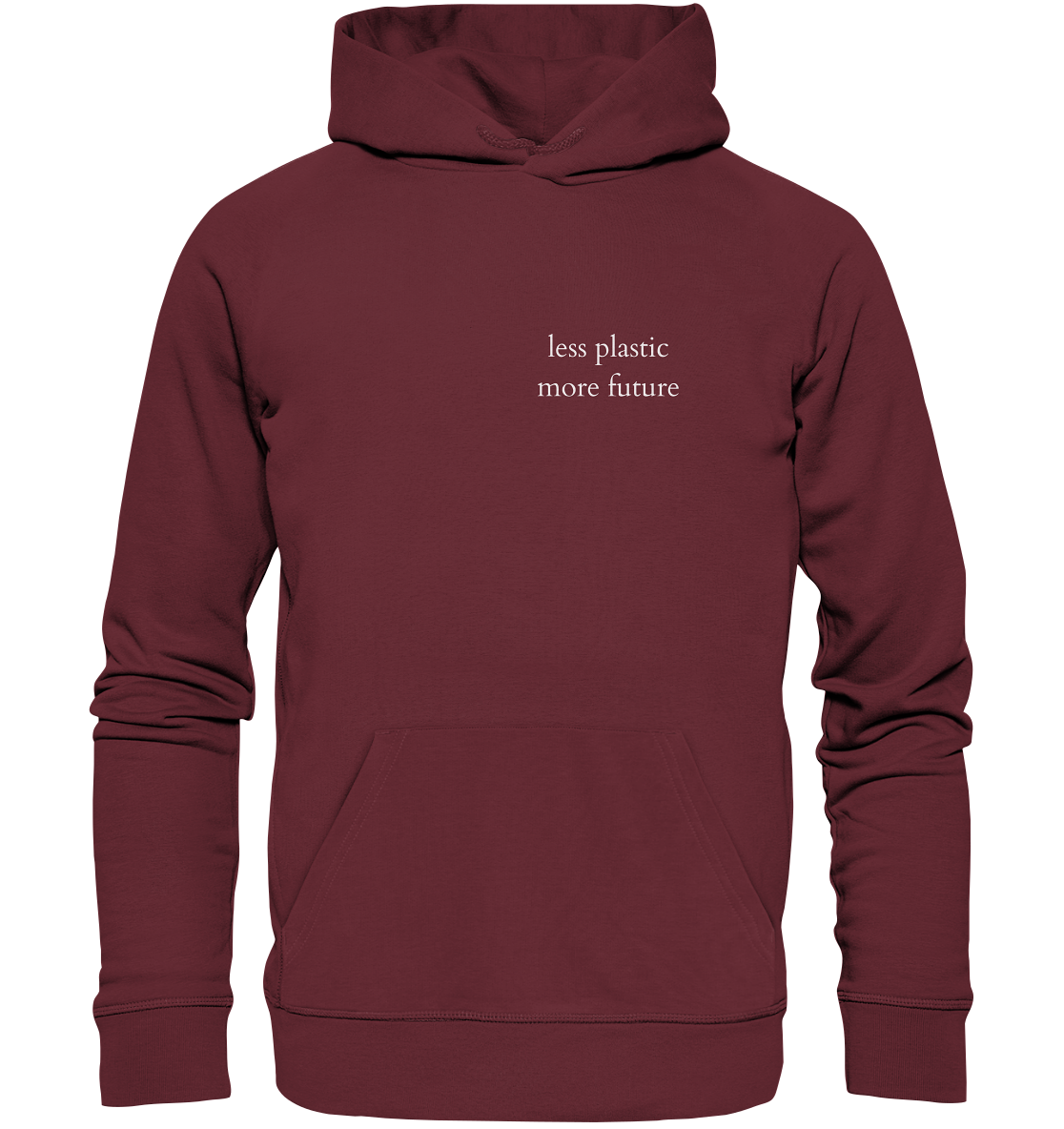 Less Plastic - More Future - Unisex Hoodie