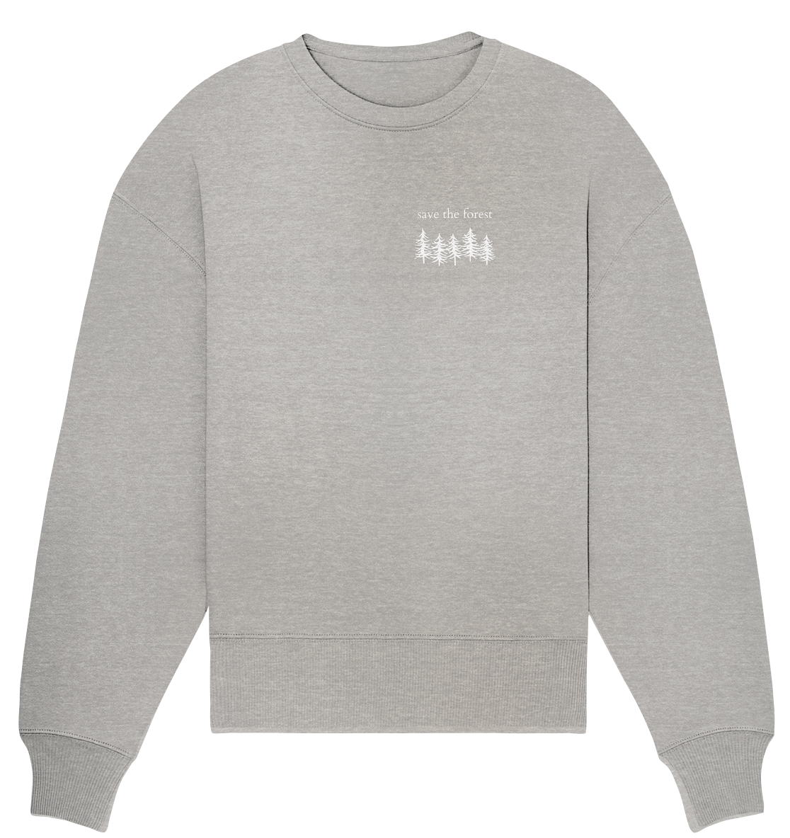 Save the Forest - Relaxed Sweatshirt